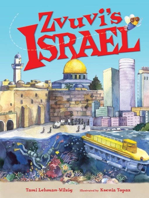 Title details for Zvuvi's Israel by Tami Lehman-Wilzig - Available